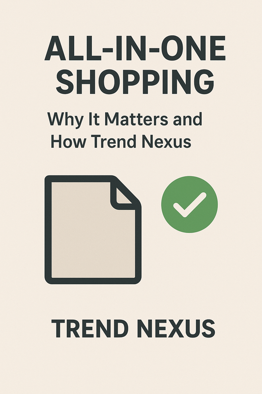 All-in-One-Shopping-How-Trend-Nexus-Saves-Time-and-Energy Trend Nexus
